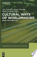 Cultural ways of worldmaking media and narratives /