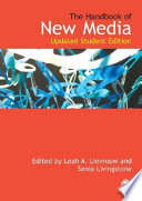 Handbook of new media : social shaping and social consequences of ICTs /