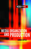 Media organisation and production