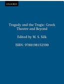 Tragedy and the tragic : great theatre and beyond.