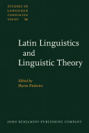 Latin linguistics and linguistic theory proceedings of the 1st International Colloquium on Latin Linguistics, Amsterdam, April 1981 /