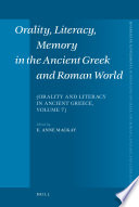 Orality, literacy, memory in the ancient Greek and Roman world