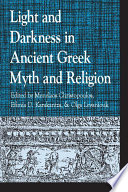 Light and darkness in ancient Greek myth and religion