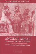 Ancient anger perspectives from Homer to Galen /