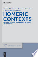 Homeric contexts neoanalysis and the interpretation of oral poetry /