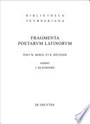 Fragmenta poetarum latinorum epicorum et lyricorum praeter enni annales et Ciceronis Germanicique Aratea /