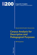 Corpus analysis for descriptive and pedagogical purposes : ESP Perspectives /