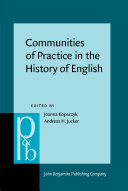 Communities of practice in the history of English /