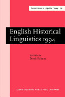English historical linguistics 1994 papers from the 8th International Conference on English Historical Linguistics (8. ICEHL, Edinburgh, 19-23 September 1994) /
