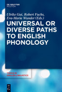 Universal or diverse paths to English phonology /