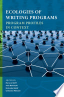 Ecologies of writing programs : program profiles in context /
