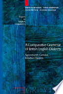 A comparative grammar of British English dialects agreement, gender, relative clauses /