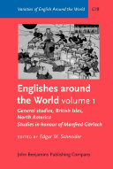 Englishes around the world. studies in honour of Manfred Görlach /