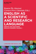 English as a scientific and research language. debates and discourses /