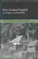New Zealand English its origins and evolution /