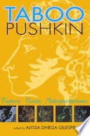 Taboo Pushkin topics, texts, interpretations /