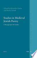 Studies in medieval Jewish poetry a message upon the garden /