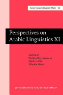 Perspectives on Arabic linguistics XI papers from the Eleventh Annual Symposium on Arabic Linguistics /