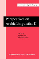 Perspectives on Arabic linguistics II papers from the Second Annual Symposium on Arabic Linguistics /