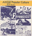 Readings in African popular culture /