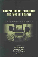 Entertainment-education and social change : history, research, and practice /