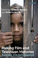 Making film and television histories Australia and New Zealand /