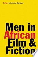 Men in African film and fiction /