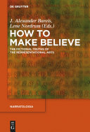 How to make believe : the fictional truths of the representational arts /