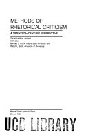 Methods of rhetorical criticism : a twentieth-century perspective /