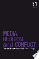 Media, religion, and conflict