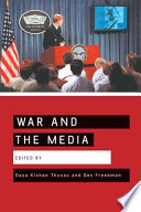 War and the media reporting conflict 24/7 /