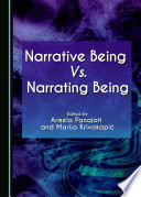 Narrative being vs. narrating being /