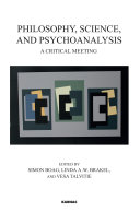 Philosophy, science, and psychoanalysis : a critical meeting /