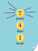 7 poets, 4 days, 1 book