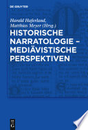 Historische Narratologie Mediävistische Perspektiven /