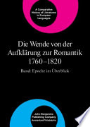 Die Wende von der Aufklärung zur Romantik 1760-1820 Epoche im Überblick /