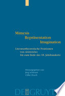 Mimesis, Repräsentation, Imagination literaturtheoretische Positionen von Aristoteles bis zum Ende des 18. Jahrhunderts /