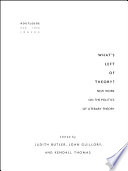 What's left of theory? new work on the politics of literary theory /