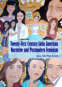 Twenty-first century Latin American narrative and postmodern feminism /