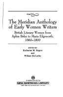 The Meridian anthology of early women writers : British literary women from Aphra Behn to Maria Edgeworth, 1660-1800 /