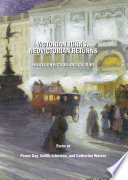 Victorian turns, NeoVictorian returns essays on fiction and culture /