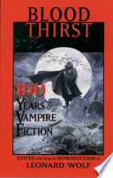Blood thirst 100 years of vampire fiction /