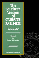The Southern Version of Cursor Mundi, Vol. IV /
