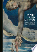 Dante and Milton : envisioned visionaries /