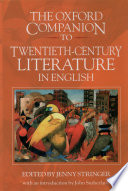 The Oxford companion to twentieth-century literature in English /