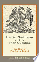 Harriet Martineau and the Irish question condition of post-famine Ireland /
