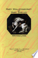 Mary Wollstonecraft and Mary Shelley writing lives /