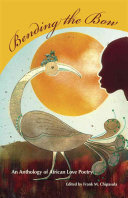 Bending the bow : an anthology of African love poetry /