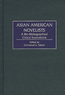 Asian American novelists a bio-bibliographical critical sourcebook /