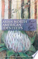 Asian North American identities beyond the hyphen /